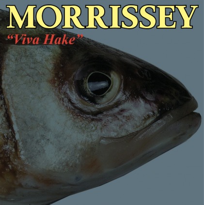 A World Without Proof Readers: Morrissey, Viva Hake
